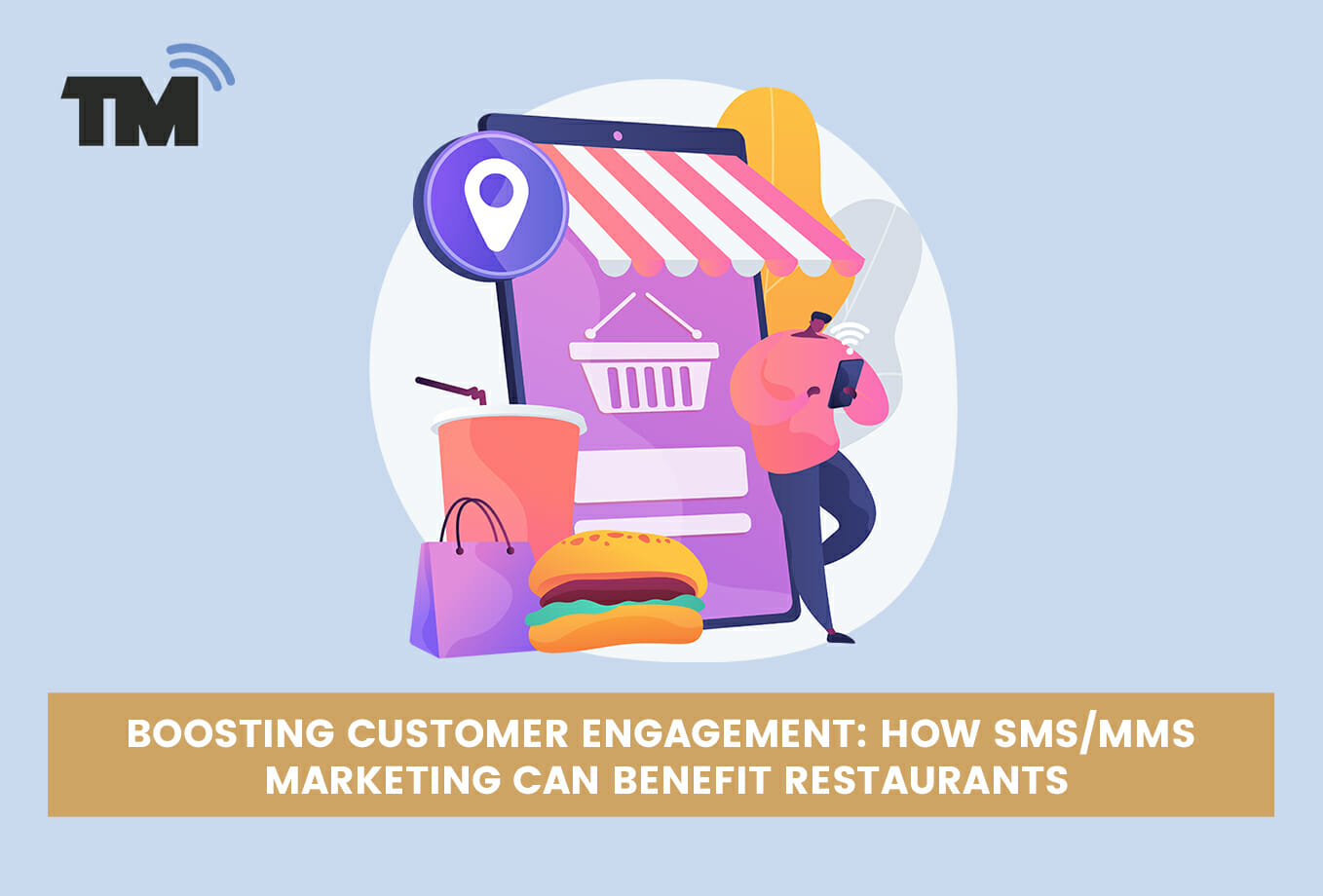 How SMS Marketing Can Boost Customer Engagement for Your Restaurant Business
