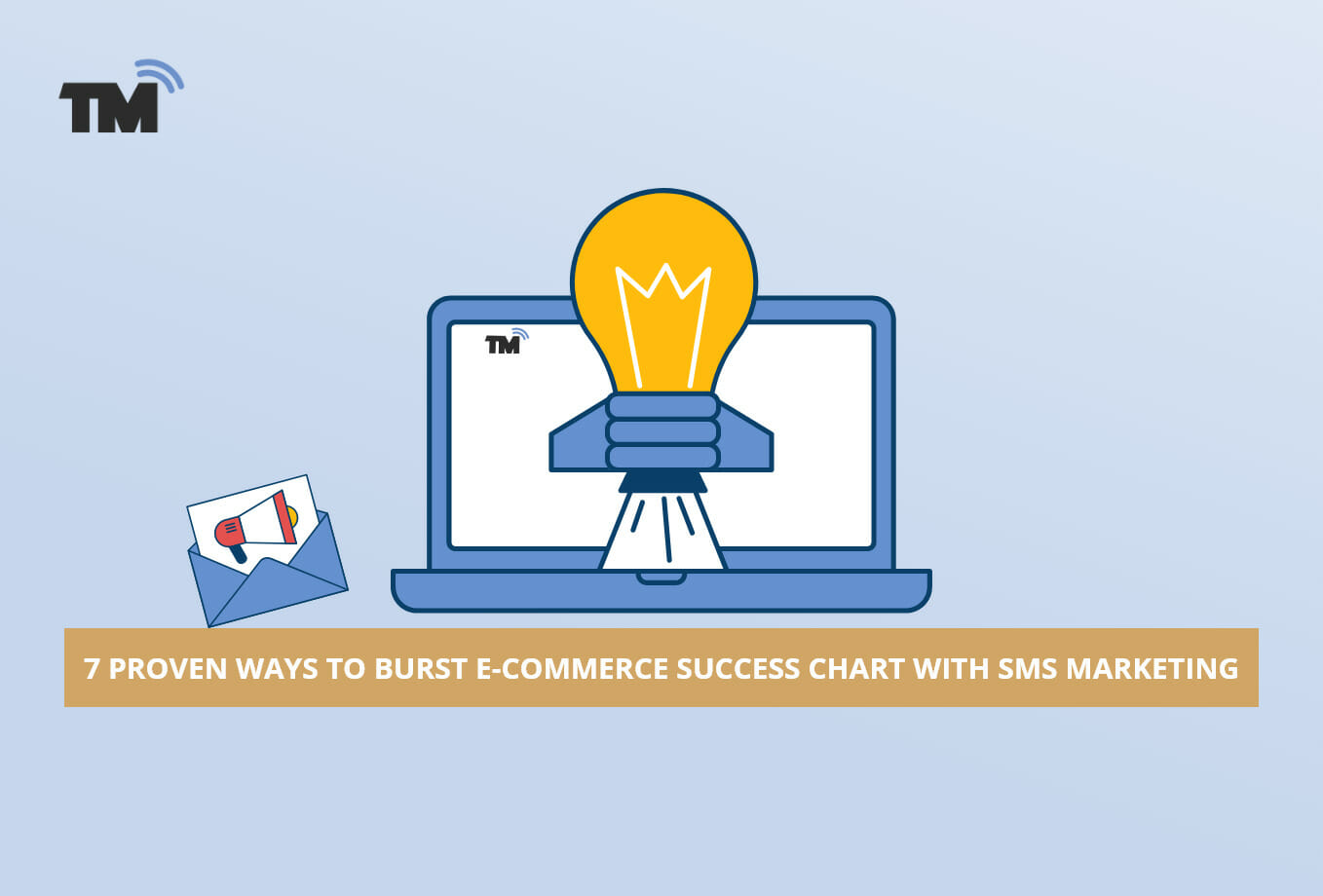 7 Proven Ways To Burst E-Commerce Success Chart With SMS Marketing